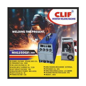 CLIF INDUSTRIAL WELDING MACHINES MIG 250 WITH FEEDER + 24KD TORCH MIG 250 (1PCS)