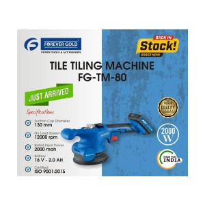 FOREVER GOLD TILE TILING MACHINE (21V) With Double Battery 21 V - FG-TM-120