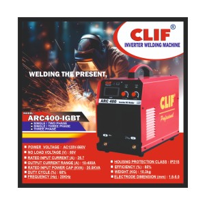 CLIF PROFESSIONAL WELDING MACHINE -IGBT -SINGLE/TWO PHASE ARC400 (1PCS)